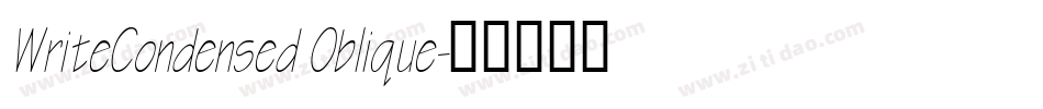 WriteCondensed Oblique字体转换